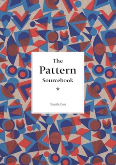 The Pattern Sourcebook - Drusilla Cole - comprar online