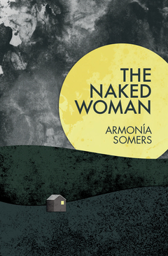 The Naked Woman - Armonía Somers