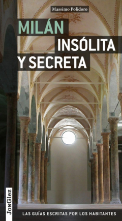 Milán insólita y secreta