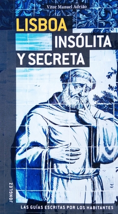 Lisboa insólita y secreta