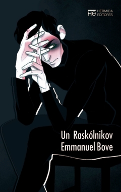 Un Raskólnikov - Emmanuel Bove