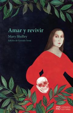 Amar y revivir - Mary Shelley