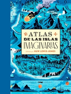 Atlas de las islas imaginarias - comprar online