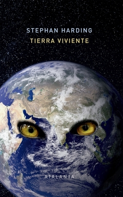 Tierra viviente - Ciencia, intuición y Gaia - Stephan Harding - comprar online