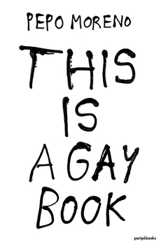 This is a gay book - Pepo Moreno - comprar online