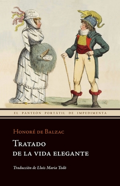 Tratado de la vida elegante - Honoré de Balzac