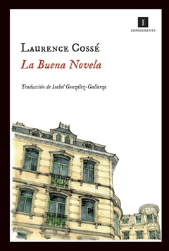 La buena novela - Laurence Cossé