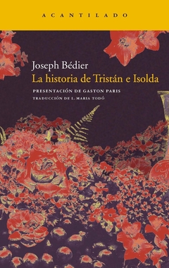 La historia de Tristán e Isolda - Joseph Bédier - comprar online