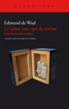 La liebre con ojos de ámbar - Una herencia oculta - Edmund de Waal - comprar online