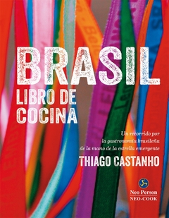 Brasil - Libro de Cocina - Thiago Castanho - comprar online