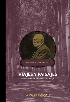 Viajes y paisajes - Miguel de Unamuno