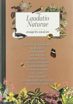 Laudatio Naturae - Joaquín Araújo