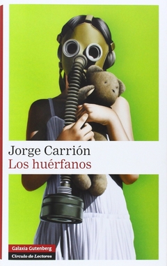 Los huérfanos - Jorge Carrión - comprar online