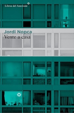 Vente a casa - Jordi Nopca