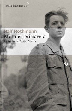 Morir en primavera - Ralf Rothmann - comprar online