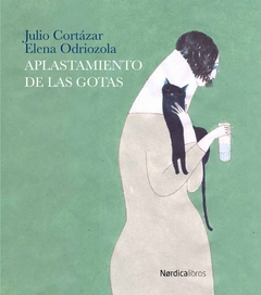 Aplastamiento de las gotas - Julio Cortázar