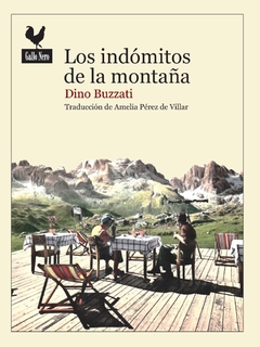 Los indómitos de la montaña - Dino Buzzati - comprar online