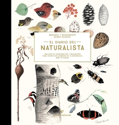 El diario del naturalista - Una guía de observación y anotación