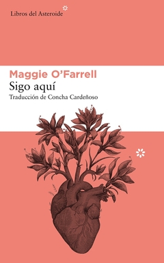 Sigo aquí - Maggie O'Farrell - comprar online