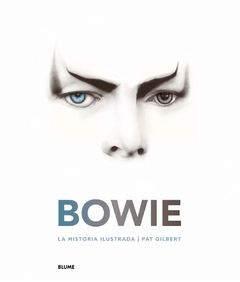 Bowie, la historia ilustrada - comprar online