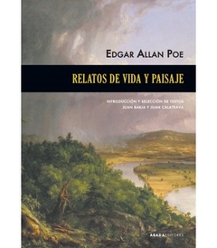 Relatos de vida y paisaje - Edgar Allan Poe - comprar online