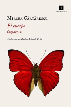 El cuerpo - Cegador, 2 - Mircea Cartarescu
