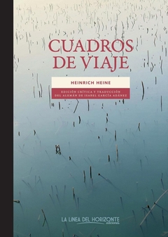 Cuadros de viaje - Heinrich Heine - comprar online