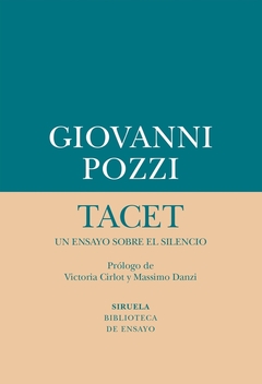 Tacet - Un ensayo sobre el silencio - Giovanni Pozzi