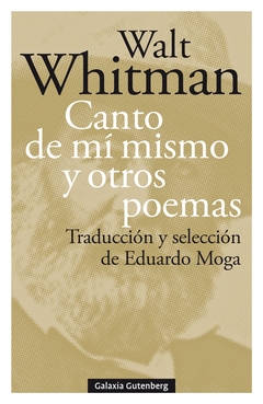 Canto a mi mismo y otros poemas - Walt Whitman