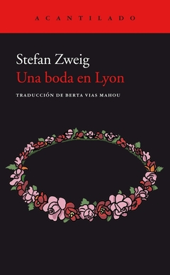 Una boda en Lyon - Stefan Zweig