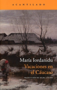 Vacaciones en el Caucaso - María Iordanidu