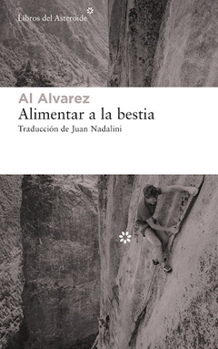 Alimentar a la bestia - Al Alvarez - comprar online