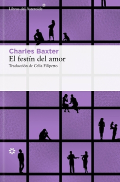El festín del amor - Charles Baxter