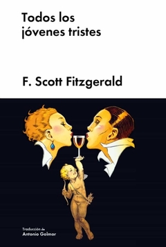 Todos los jóvenes tristes - F. Scott Fitzgerald - comprar online