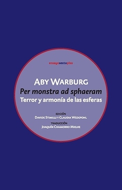 Per monstra ad sphaeram - Terror y armonía de las esferas - Aby Warburg - comprar online