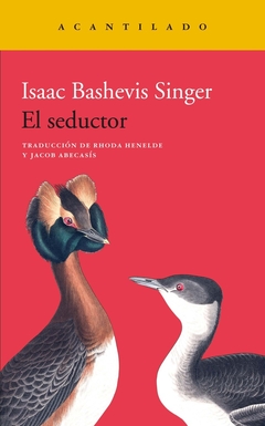 El seductor - Isaac Bashevis Singer