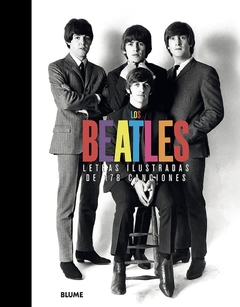 Los Beatles - Letras ilustradas de 178 canciones - comprar online