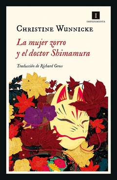 La mujer zorro y el doctor Shimamura - Christine Wunnicke