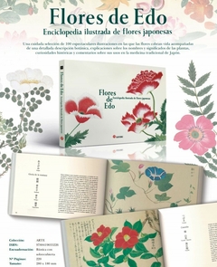Flores de Edo - Enciclopedia ilustrada de flores japonesas - Kazuhiko Tajima - comprar online