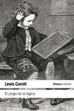 El juego de la lógica y otros escritos - Lewis Carroll - comprar online