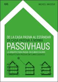 De la casa pasiva al estándar- Passivhaus