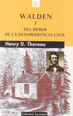 Walden / Del deber de la Desobediencia civil