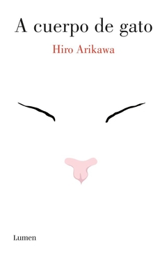 A cuerpo de gato - Hiro Arikawa
