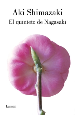 El quinteto de Nagasaki - Aki Shimazaki