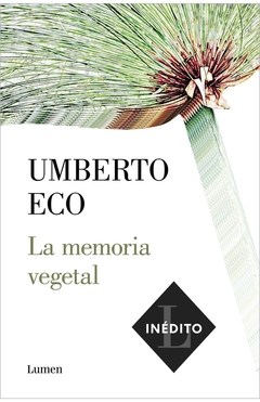 La memoria vegetal - Umberto Eco - comprar online