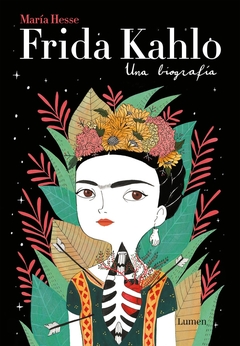 Frida Kahlo - Una biografía