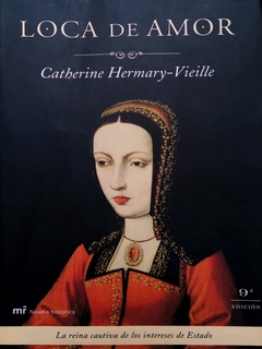 Loca de amor - Catherine Hermary-Vieille