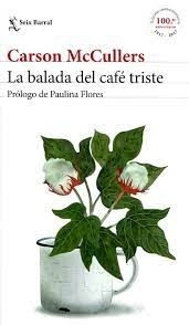 La balada del cafe triste (cuentos)