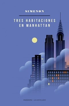 Tres habitaciones en Manhattan - Georges Simenon - comprar online