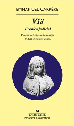 V13 - Crónica judicial - Emmanuel Carrère